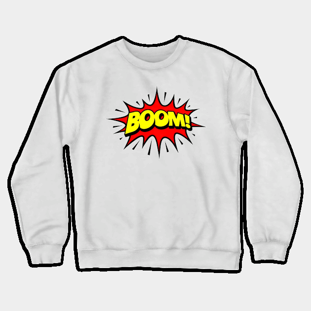 Boom Crewneck Sweatshirt by Dorran